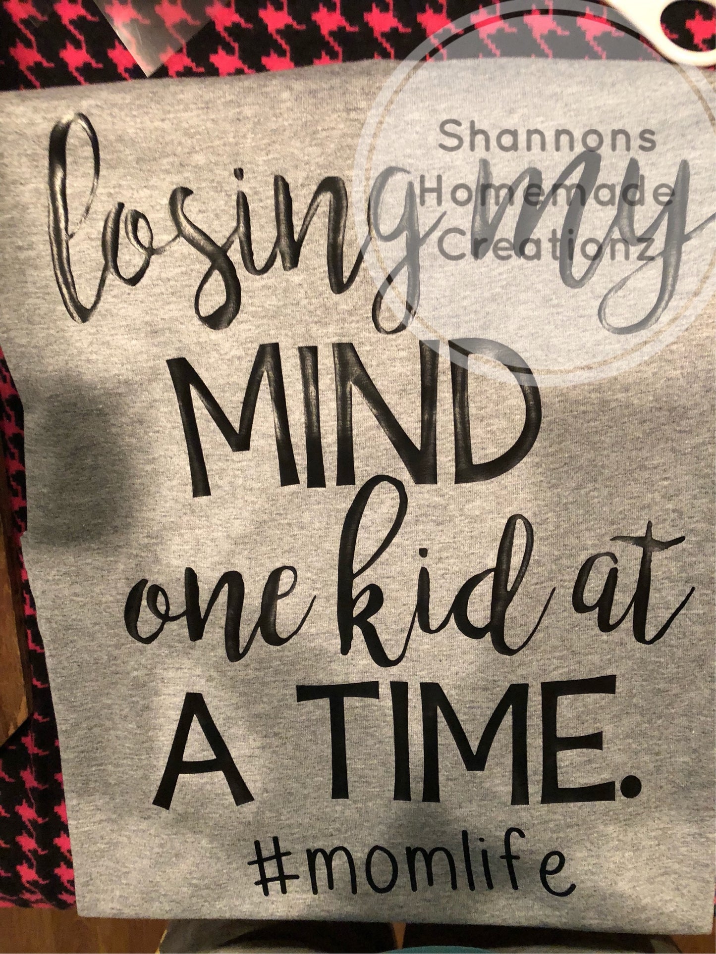 Losing my mind one kid at a time Personalized Shirts!!!